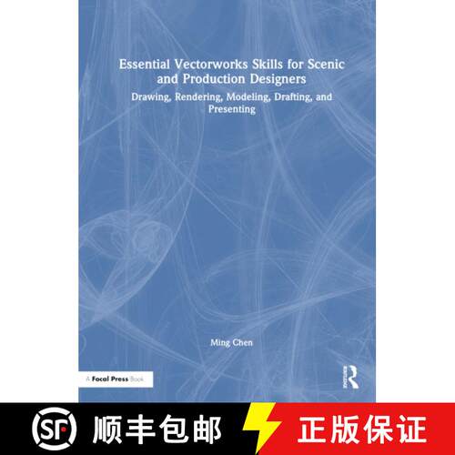 【3-4周达】精装 Essential Vectorworks Skills for Scenic and Production Designers: Drawing, Rendering,... [9781032209906]
