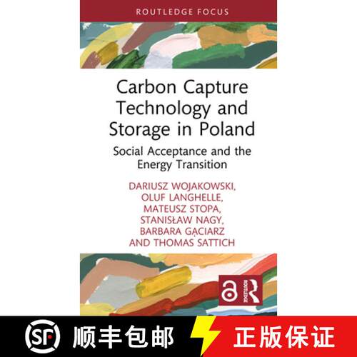 【3-4周达】精装 Carbon Capture Technology and Storage in Poland: Social Acceptance and the Energy Tra... [9781003863014]