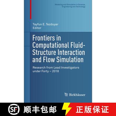 【3-4周达】Frontiers in Computational Fluid-Structure Interaction and Flow Simulation: Research from ... [9783319964683]