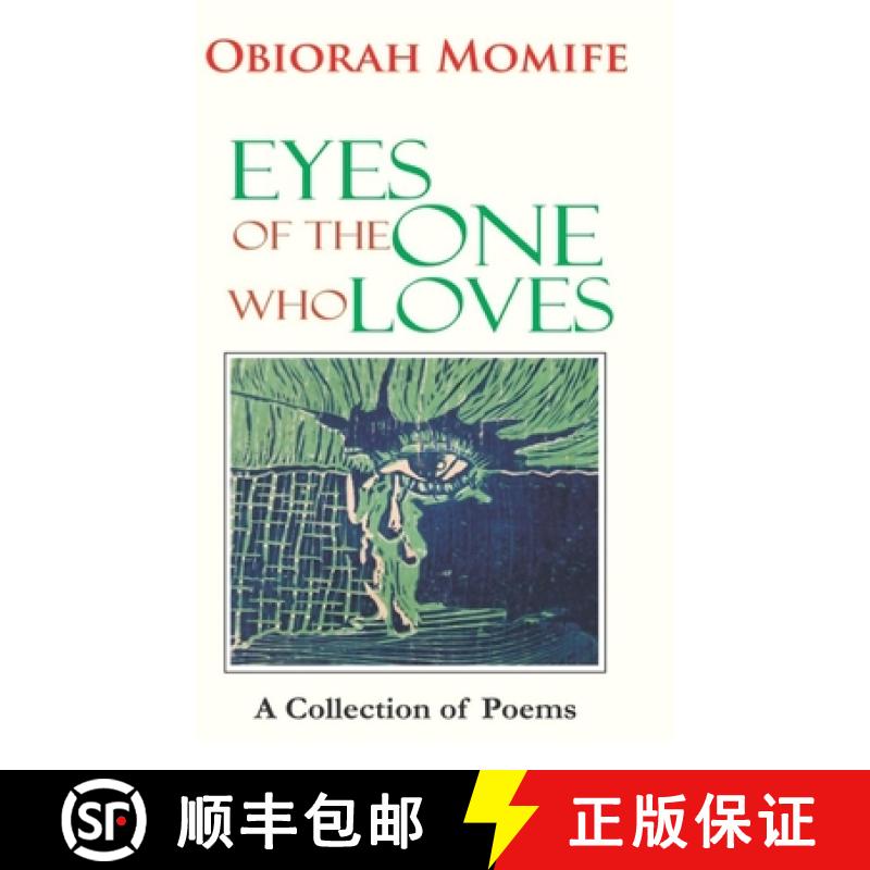 预订 Eyes of the One Who Loves: A Collection Of Poems [9789789455188]