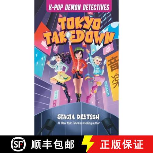【3-4周达】精装 Tokyo Takedown: Unofficial Mystery Stories for K-Pop Demon Hunters Fans (Book 1) [9781965636602]