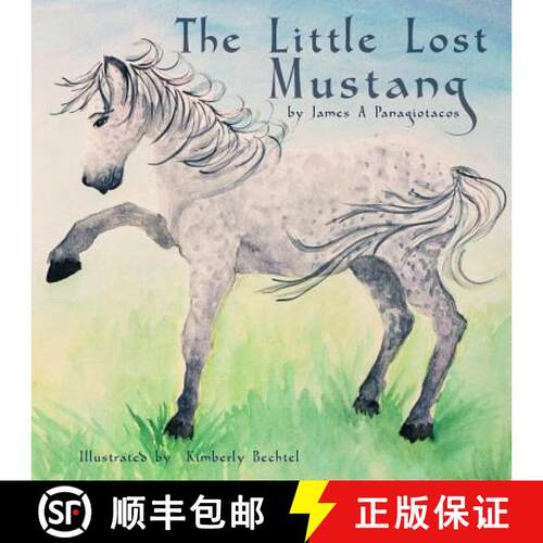 【3-4周达】The Little Lost Mustang [9780997633702]