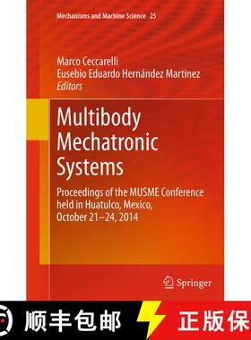 【3-4周达】Multibody Mechatronic Systems : Proceedings of the MUSME Conference held in Huatulco, Mexi... [9783319381329]