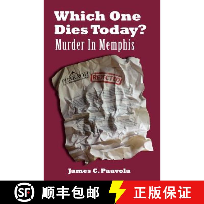 【2-3周达】Which One Dies Today? Murder In Memphis [9780983410928]