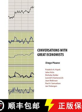 【3-4周达】Conversations with Great Economists: Friedrich A. Hayek, John Hicks, Nicholas Kaldor, Leon... [9781934978207]