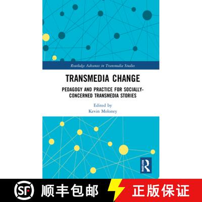 【3-4周达】精装 Transmedia Change: Pedagogy and Practice for Socially-Concerned Transmedia Stories [9780367714321]