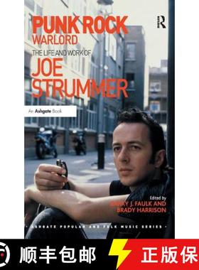 【3-4周达】Punk Rock Warlord: the Life and Work of Joe Strummer: The Life and Work of Joe Strummer [9781472410559]