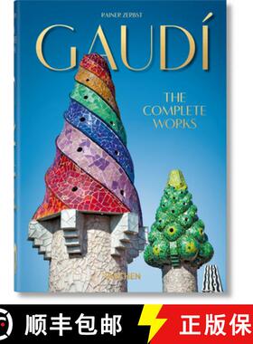 【3-4周达】Gaudi. The Complete Works - 40th Anniversary Edition [9783836566193]