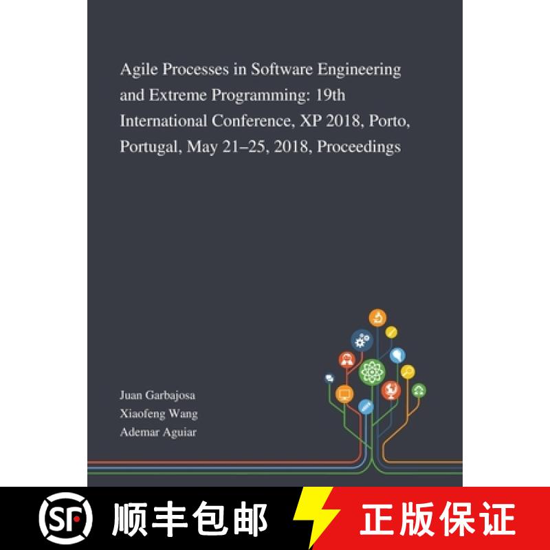 【3-4周达】Agile Processes in Software Engineering and Extreme Programming: 19th International Confer... [9781013269165]