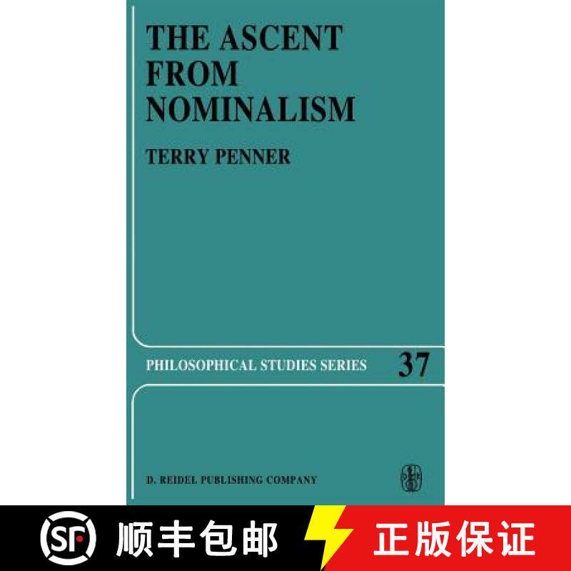 【3-4周达】The Ascent from Nominalism : Some Existence Arguments in Plato's Middle Dialogues [9789027724274]