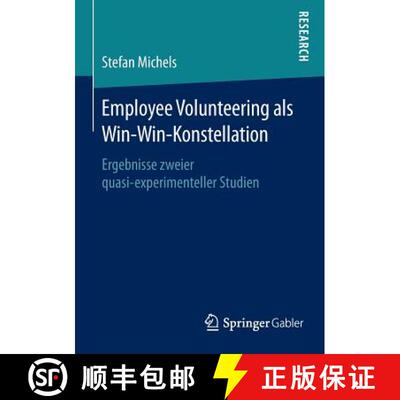 【3-4周达】Employee Volunteering als Win-Win-Konstellation : Ergebnisse zweier quasi-experimenteller ... [9783658125776]