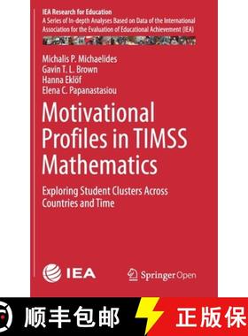 【3-4周达】Motivational Profiles in TIMSS Mathematics : Exploring Student Clusters Across Countries a... [9783030261825]