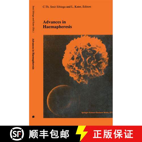 【3-4周达】Advances in haemapheresis: Proceedings of the Third International Congress of the World Ap... [9781461367420]