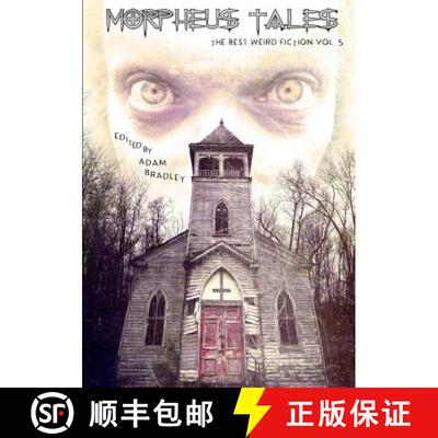 预订 Morpheus Tales: The Best Weird Fiction Volume 5 [9781326655297]