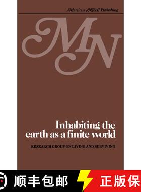 【3-4周达】Inhabiting the earth as a finite world: An examination of the prospects of providing housi... [9780898380187]