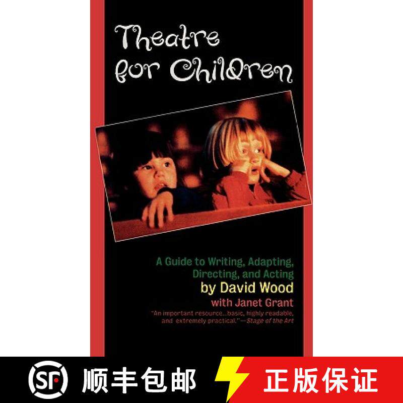 预订 Theatre for Children: A Guide to Writing, Adapting, Directing, and Acting [9781566632331]
