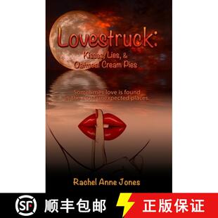 【3-4周达】Lovestruck: Kisses, Lies, and Oatmeal Cream Pies [9798886530537]