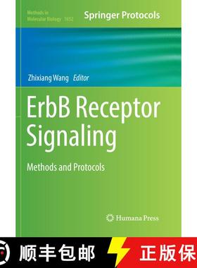 【3-4周达】ErbB Receptor Signaling: Methods and Protocols (Softcover reprint of the original 1st ed. ... [9781493984206]