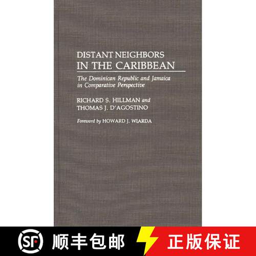 【3-4周达】精装 Distant Neighbors in the Caribbean: The Dominican Republic and Jamaica in Comparative... [9780275939274]