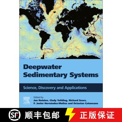 预订 Deep-Water Depositional Systems: Processes, Products, and Applications [9780323919180]