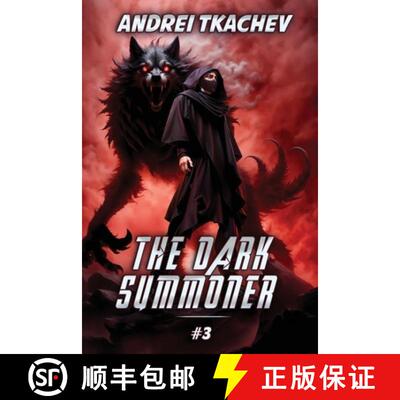 【3-4周达】The Dark Summoner (Book 3): A Portal Progression Fantasy Series [9788077027304]