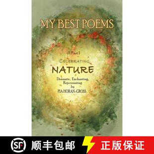 【3-4周达】MY BEST POEMS Part 1 Celebrating NATURE: Dramatic, Enchanting, Rejuvenating [9780648013518]