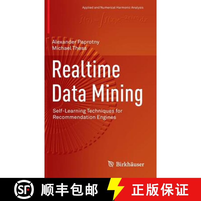 【3-4周达】Realtime Data Mining : Self-Learning Techniques for Recommendation Engines [9783319013206]