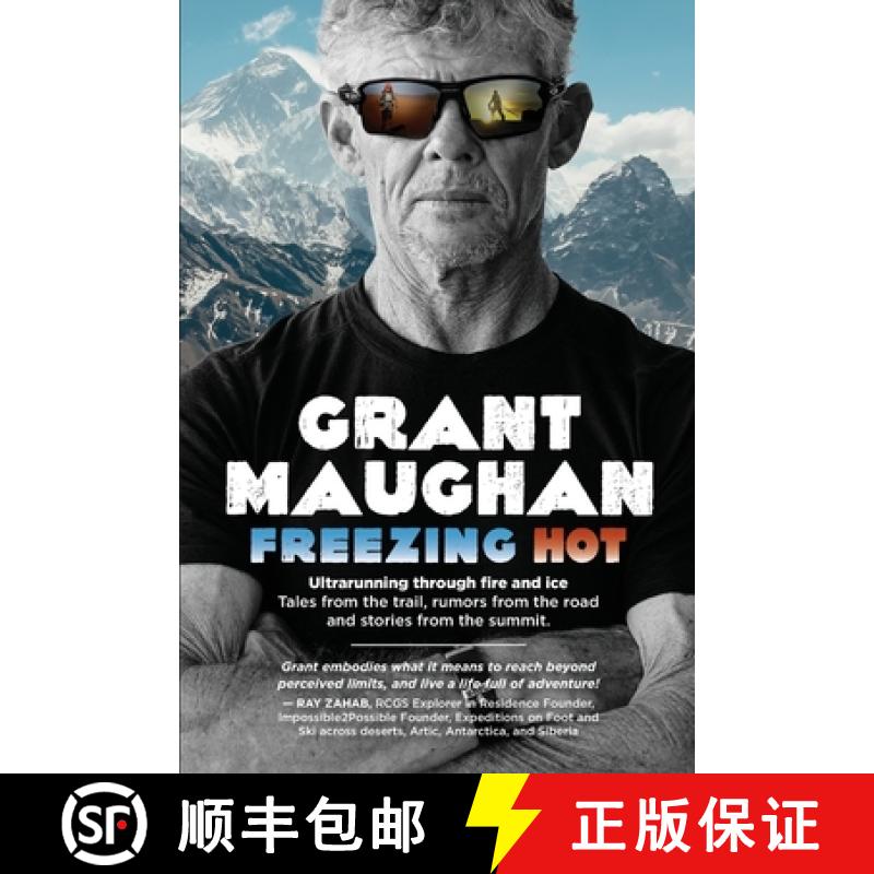 【3-4周达】Freezing Hot: Ultrarunning Through Fire and Ice: Tales from the Trail, Rumors from the Roa... [9798990953604]