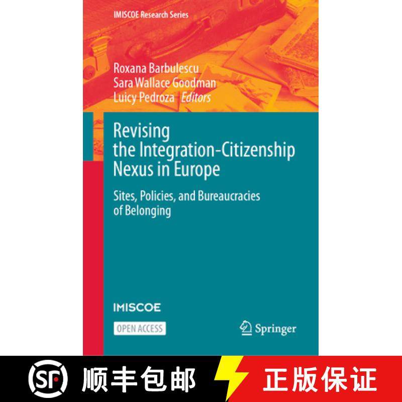 【3-4周达】Revising the Integration-Citizenship Nexus in Europe : Sites, Policies, and Bureaucracies ... [9783031257254]