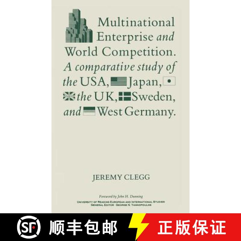 【3-4周达】Multinational Enterprise and World Competition : A Comparative Study of the USA, Japan, th... [9781349187201]