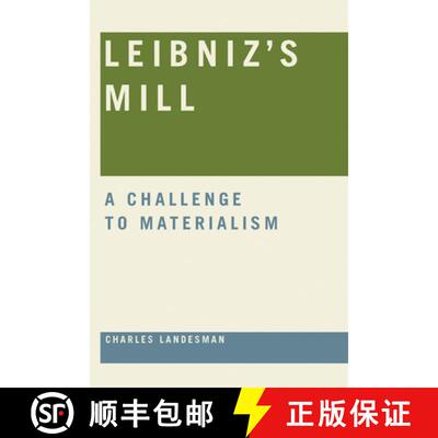 【3-4周达】Leibniz`s Mill – A Challenge to Materialism [9780268034115]