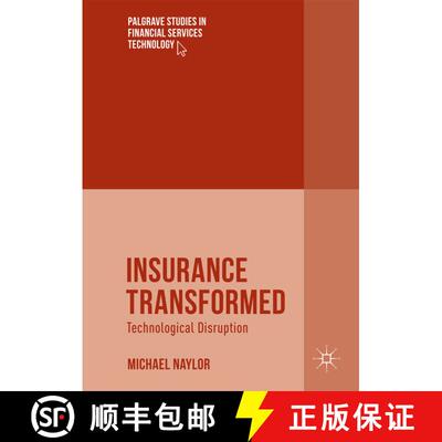 【3-4周达】精装 Insurance Transformed : Technological Disruption (1st ed. 2017) [9783319638348]