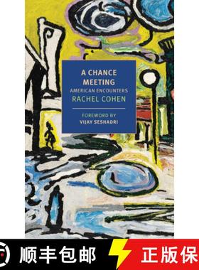 【3-4周达】A Chance Meeting: Encounters Between American Writers and Artists [9781681378107]