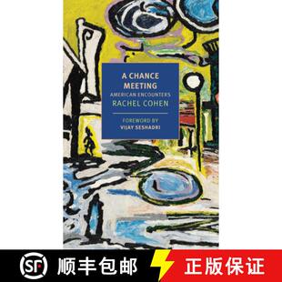【3-4周达】A Chance Meeting: Encounters Between American Writers and Artists [9781681378107]