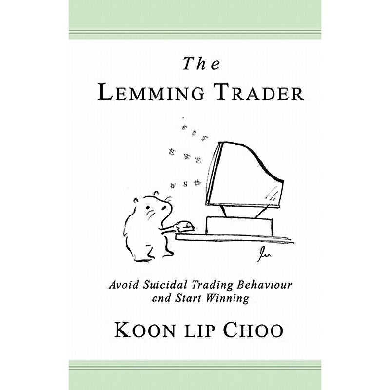 预订 the lemming trader: avoid suicidal t. [9789810862480]