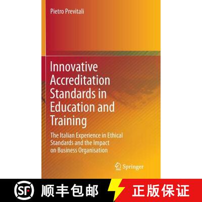【3-4周达】Innovative Accreditation Standards in Education and Training : The Italian Experience in E... [9783319364834]