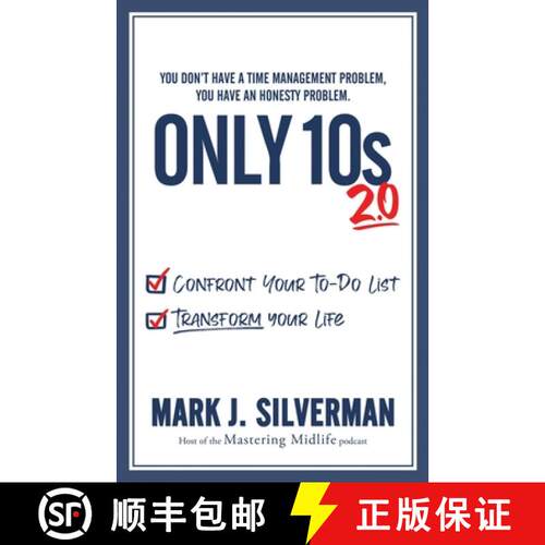 【3-4周达】Only 10s 2.0: Confront Your To-Do List and Transform Your Life [9780578763613]