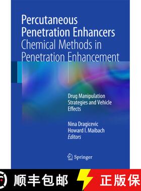 【3-4周达】Percutaneous Penetration Enhancers Chemical Methods in Penetration Enhancement: Drug Manip... [9783662450123]