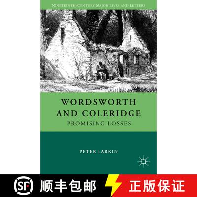 【3-4周达】Wordsworth and Coleridge: Promising Losses [9780230337367]