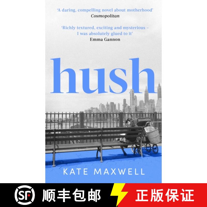 【3-4周达】Hush: The heartbreaking and life-affirming debut novel which tells the truth about motherhood [9780349015095]