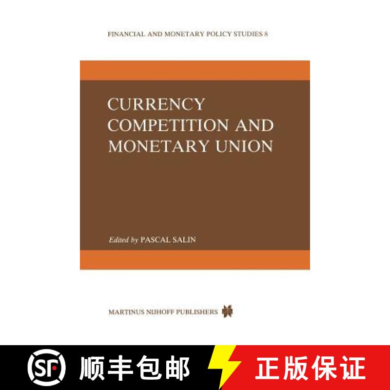 【3-4周达】Currency Competition and Monetary Union [9789400960794]