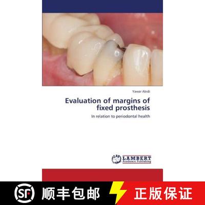 预订 Evaluation of Margins of Fixed Prosthesis [9783659370526]