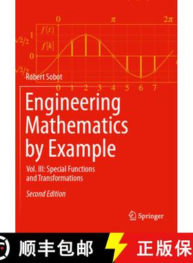 【3-4周达】Engineering Mathematics by Example: Vol. III: Special Functions and Transformations [9783031412059]
