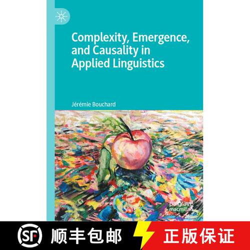 【3-4周达】精装 Complexity, Emergence, and Causality in Applied Linguistics [9783030880316]