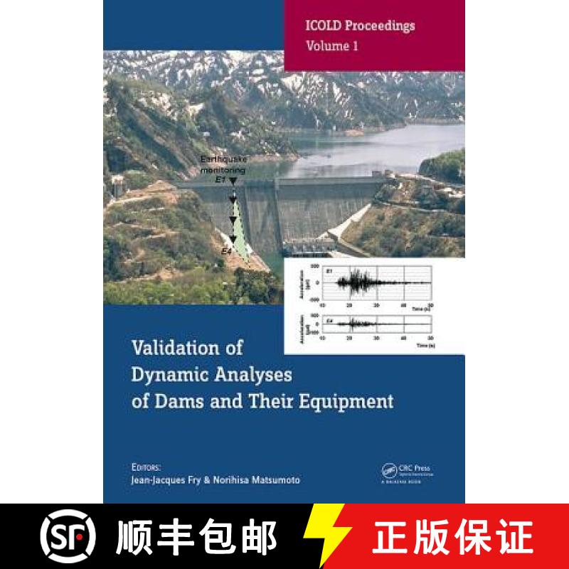 【3-4周达】Validation of Dynamic Analyses of Dams and Their Equipment: Edited Contributions to the In... [9781138590175]