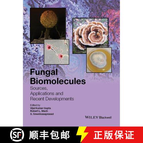 【3-4周达】精装 Fungal Biomolecules - Sources, Applications And Recent Developments [Wiley生命科学] [9781118958292]