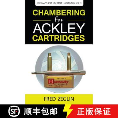 【3-4周达】Chambering for Ackley Cartridges [9780983159834]