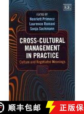 【3-4周达】Cross-Cultural Management in Practice: Culture and Negotiated Meanings: Culture and Negoti... [9780857938831]