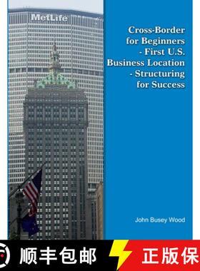 【3-4周达】Cross-Border for Beginners - First U.S. Business Location - Structuring for Success [9780557435166]