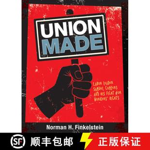 【3-4周达】Union Made: Labor Leader Samuel Gompers and His Fight for Workers' Rights [9781629796383]